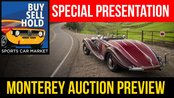 Buy, Sell, Hold: Spotlight #21 – Monterey 2022 Preview Special with B. Mitchell Carlson – SCM Contributor