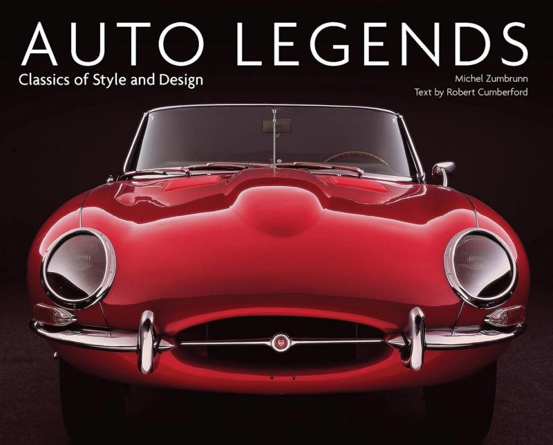 Auto Legends: Classics of Style and Design by Robert Cumberford (Author), Michel Zumbrunn (Photographer)