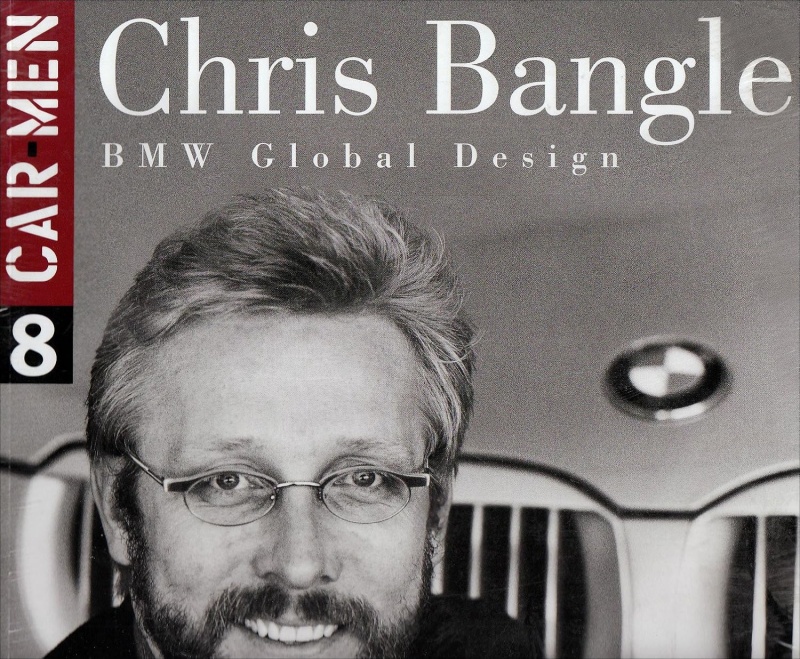 Chris Bangle. BMW Global Design by Robert Cumberford