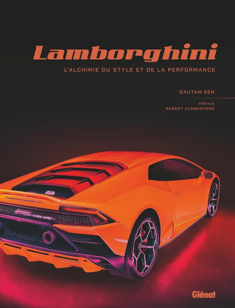 Lamborghini, l'alchimie du style et de la performance by Gautam Sen and Robert Cumberford
