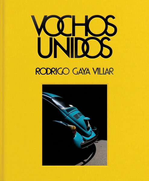 Vochos Unidos: An Automotive Travelogue Through Mexico