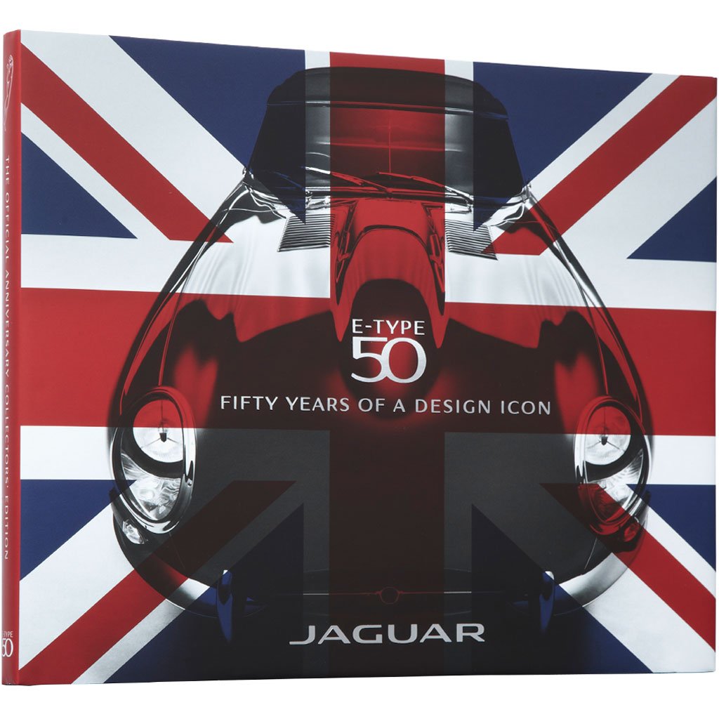 Jaguar E-type - Fifty Years of a Design Icon: The Official Anniversary Collectors Edition