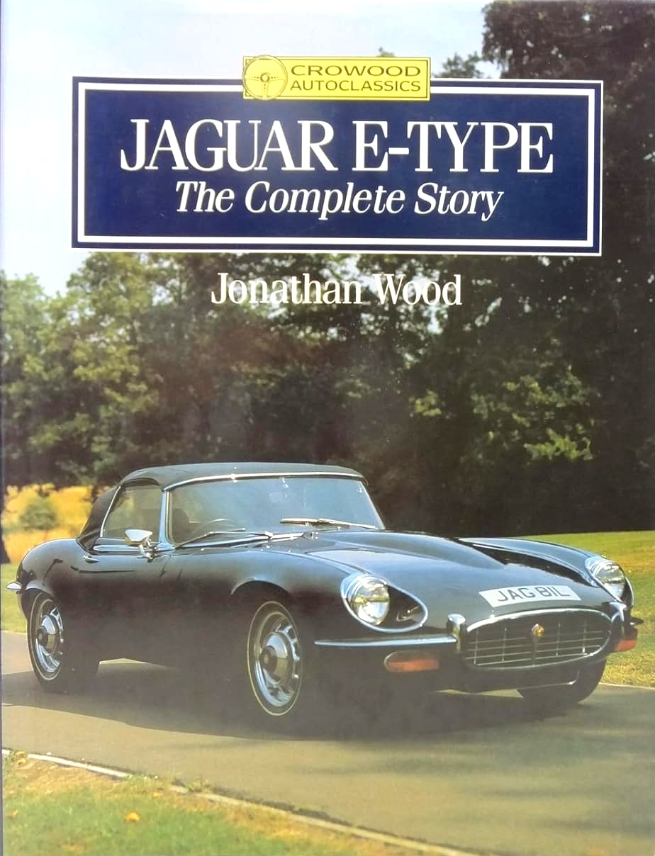 Jaguar E-Type: The Complete Story