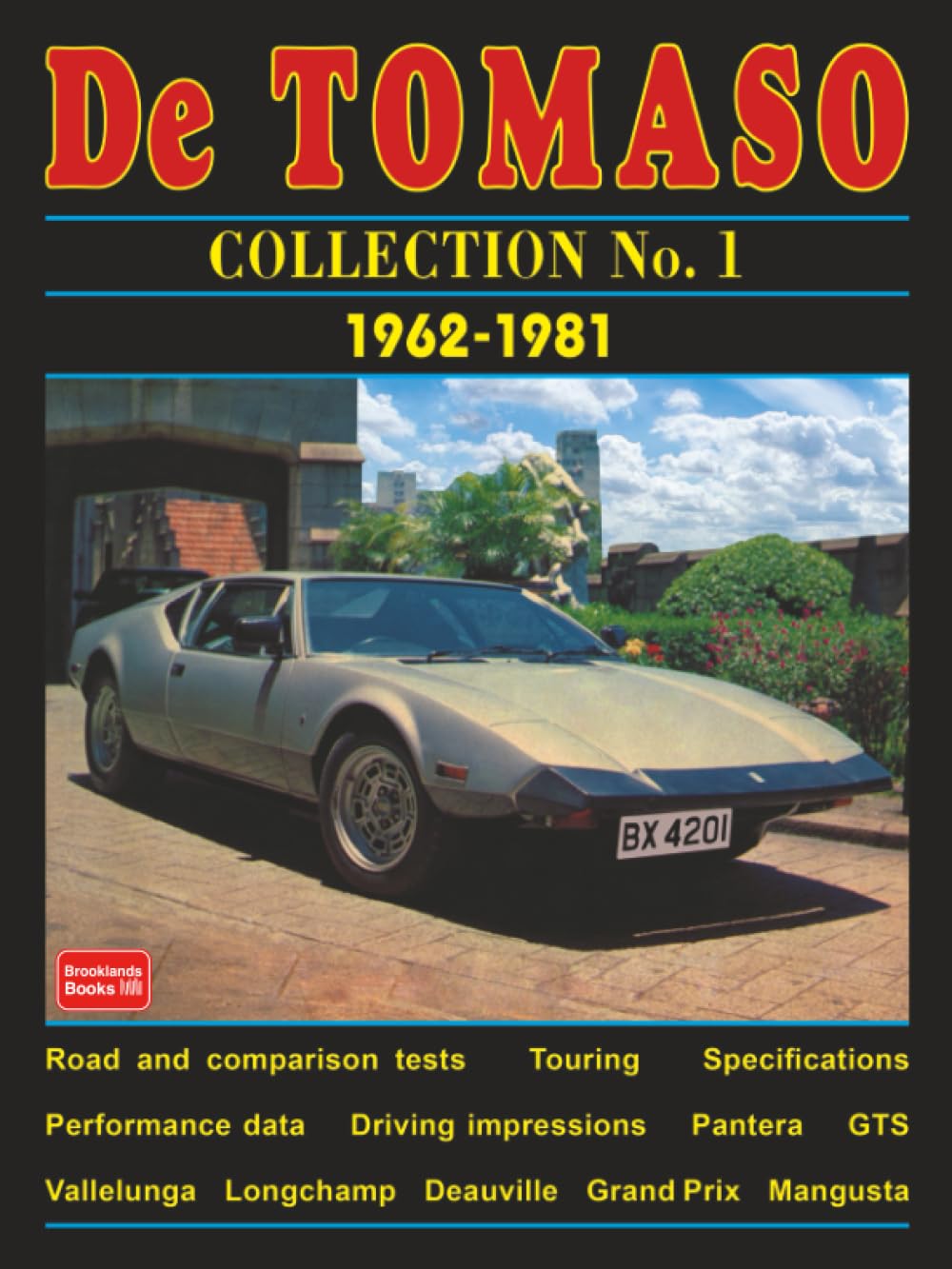 De Tomaso Collection No. 1 1962-1981: Road Test Book