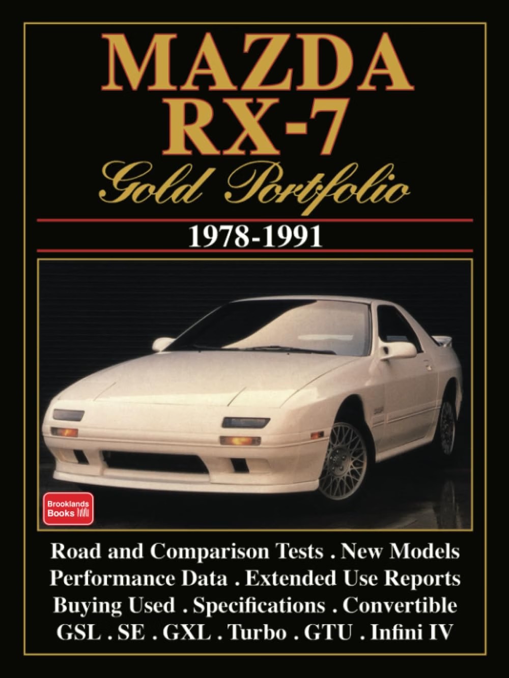 Mazda RX-7 Gold Portfolio 1978-1991