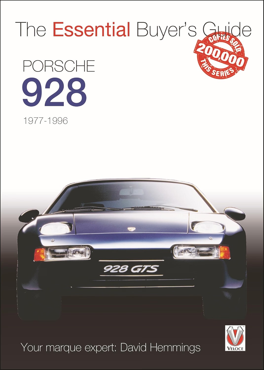Porsche 928: Essential Buyers Guide by David Hemmings